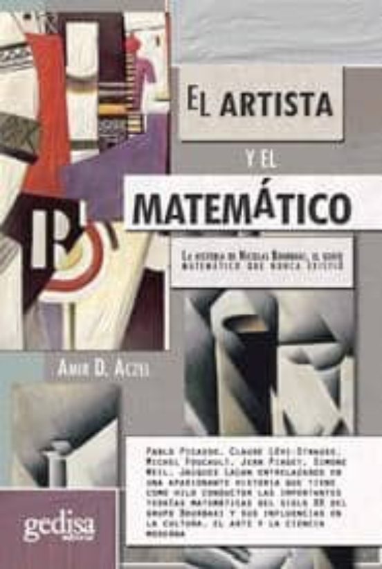 El Artista y el Matematico. La Historia de Nicolas Bourkai el Ge Nio Q