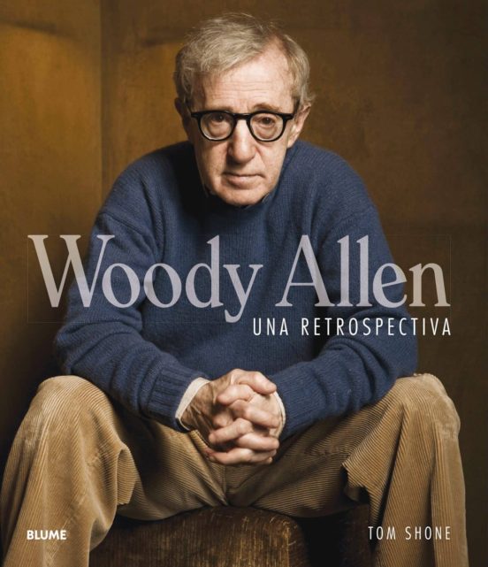Woody Allen: Una Retrospectiva