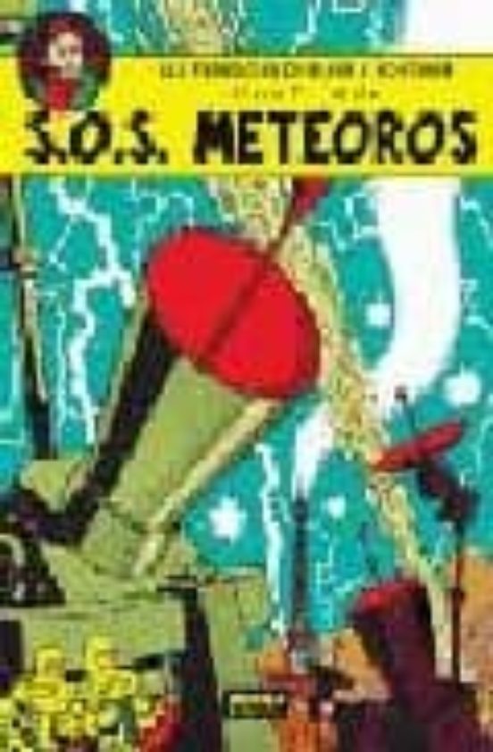 Blake y Mortimer 5: S.o.s Meteoros