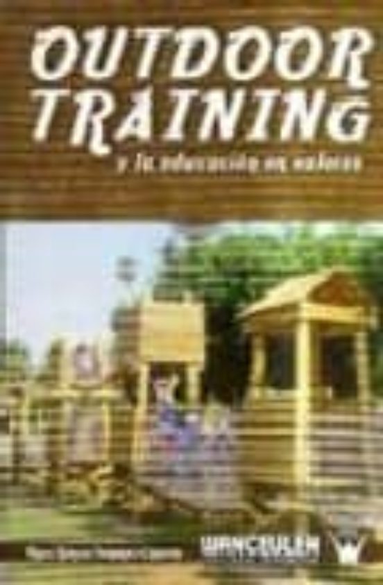 Outdoor Training Y La Educacion En Valores