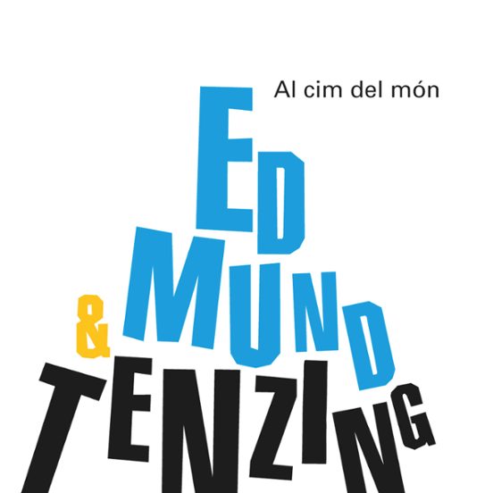 Al Cim Del Mon.edmund Hillary I Tenzing Norgay