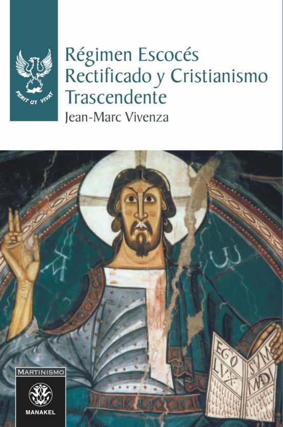 Régimen Escocés Rectificado Y Cristianismo Trascendente