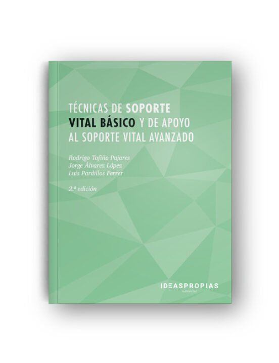 Técnicas De Soporte Vital Básico Y De Apoyo Al Soporte Vital Avan Zado