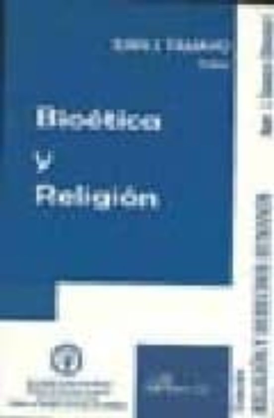 Bioetica Y Religion