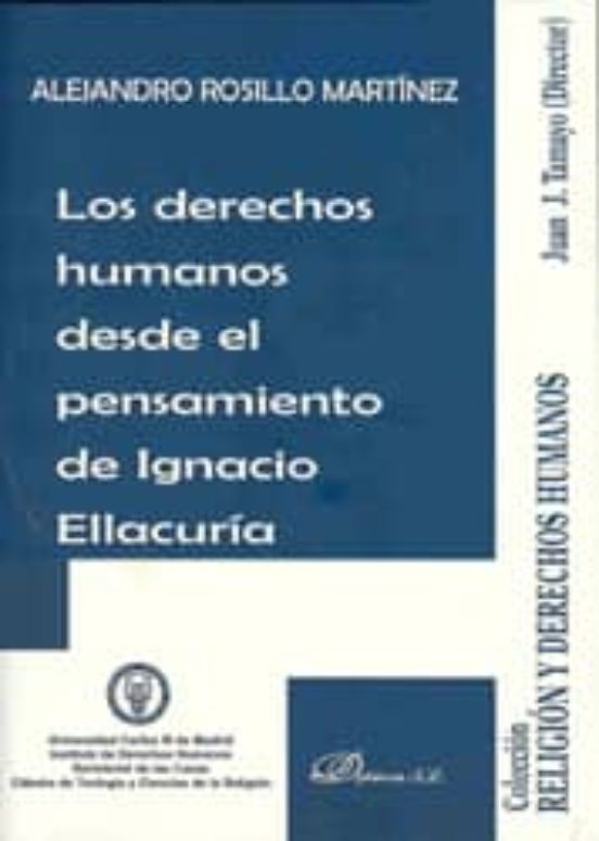 Los Derechos Humanos Desde El Pensamiento De Ignacio Ellacuría