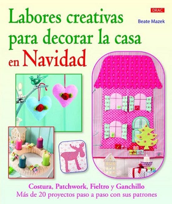Labores Creativas Para Decorar La Casa En Navidad