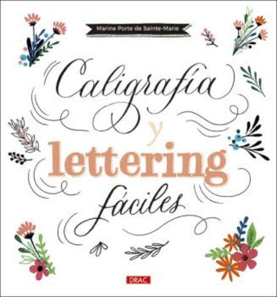 Caligrafía Y Lettering Fáciles