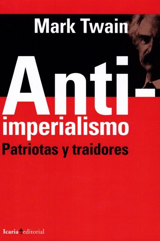 Anti-imperialismo: Patriotas Y Traidores