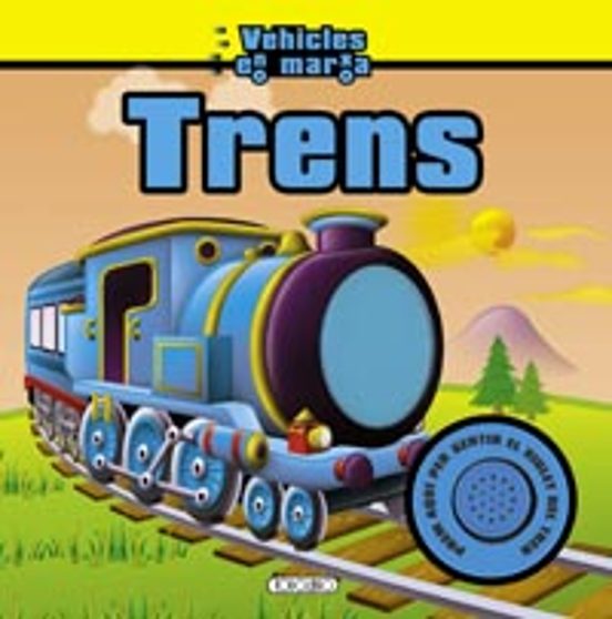 Trens: Vehicles En Marxa