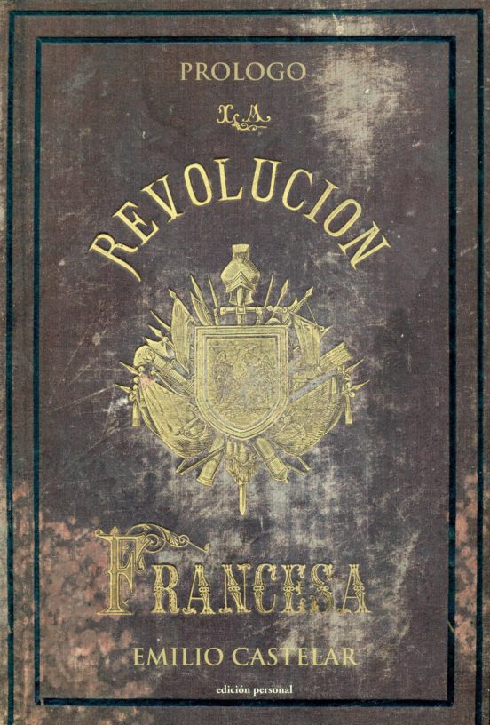 Prologo De Historia De La Revolucion Francesa De M.a. Thiers