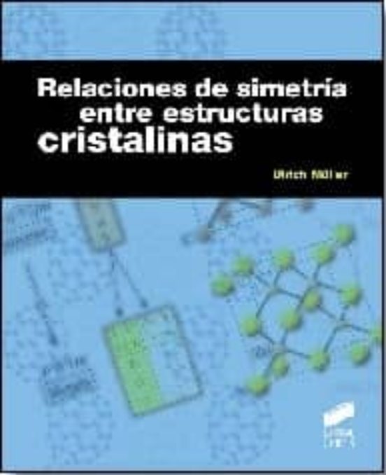 Relaciones De Simetría Entre Estructuras Cristalinas
