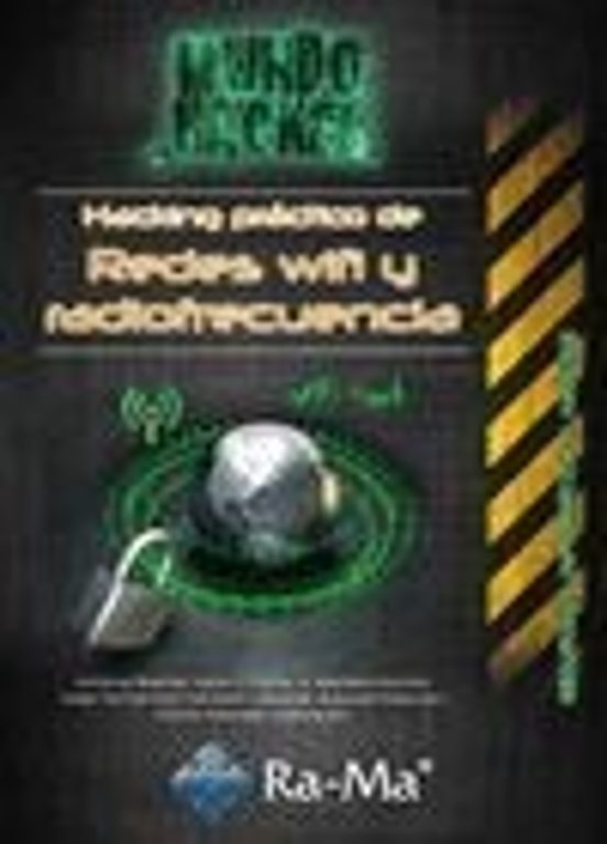 Hacking Práctico De Redes Wifi Y Radiofrecuencia