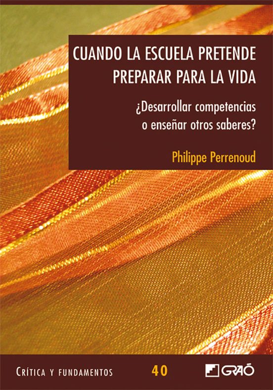 Cuando La Escuela Pretende Preparar Para La Vida