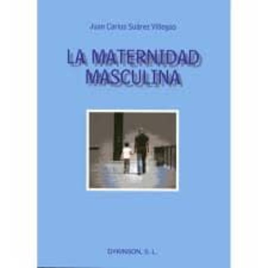 La Maternidad Masculina