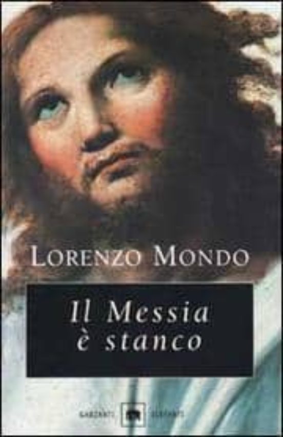Il Messia E Stanco
