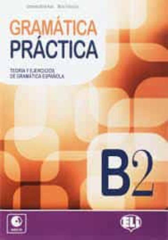 Gramatica Practica B2 + Audio Cd Grammar Secondary School