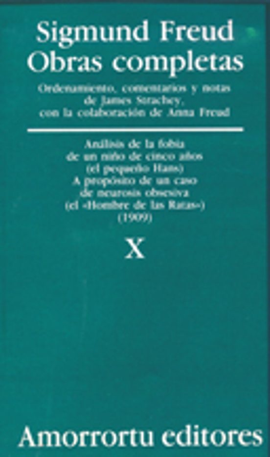Obras Completas : Analisis De La Fobia De Un Niño De Cin Co A