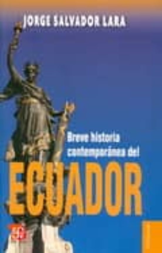 Breve Historia Contemporanea Del Ecuador