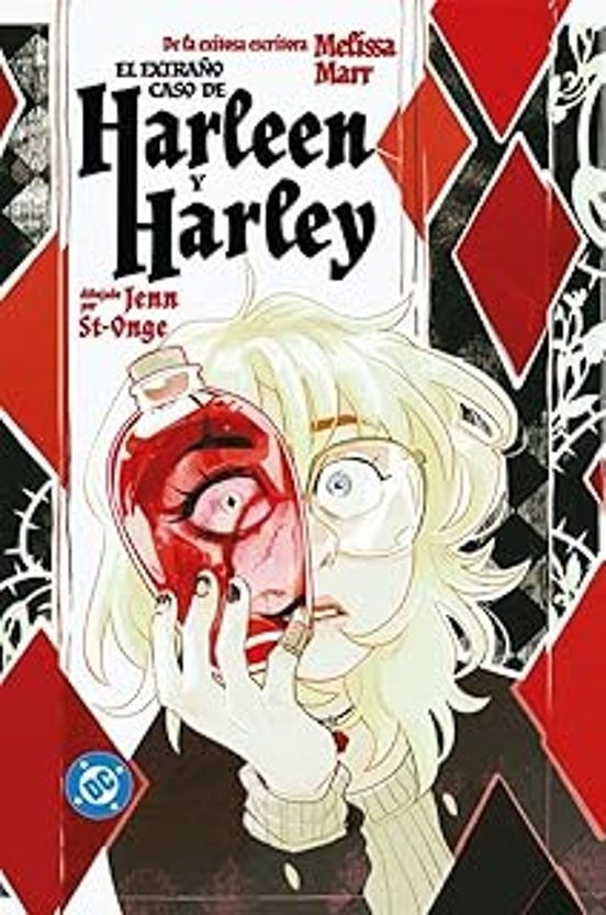 El Extraño Caso De Harleen Y Harley Dc Young Adults
