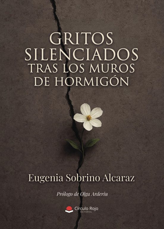 Gritos Silenciados tras los Muros de Hormigón
