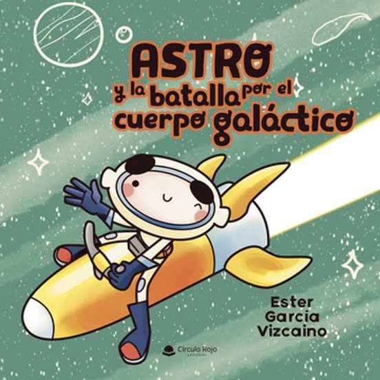 Astro y la Batalla por el Cuerpo Galáctico