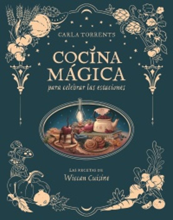 Cocina Mágica Para Celebrar Las Estaciones