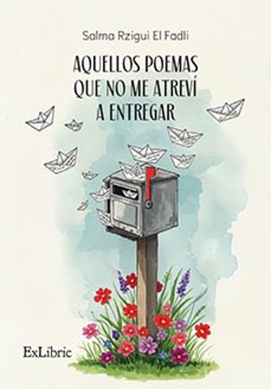 Aquellos Poemas Que No Me Atreví A Entregar
