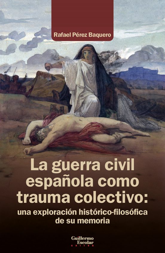 La guerra civil española como trauma colectivo