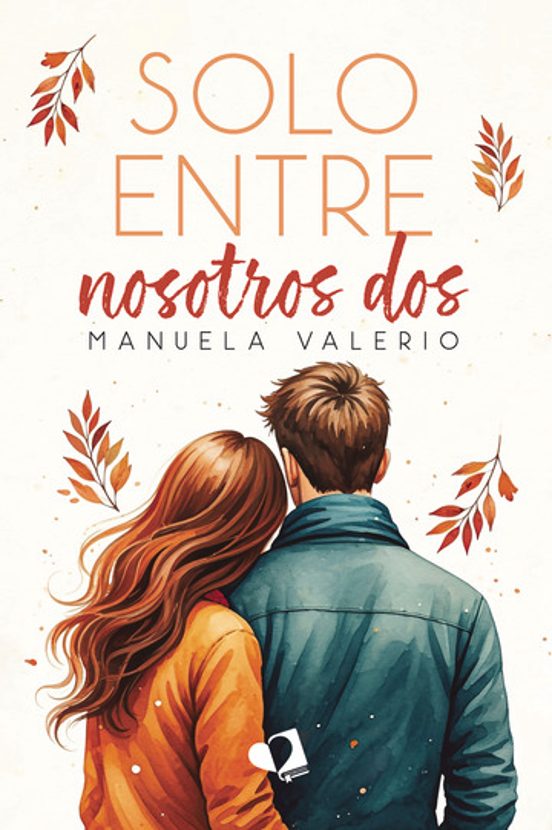 Solo entre Nosotros dos