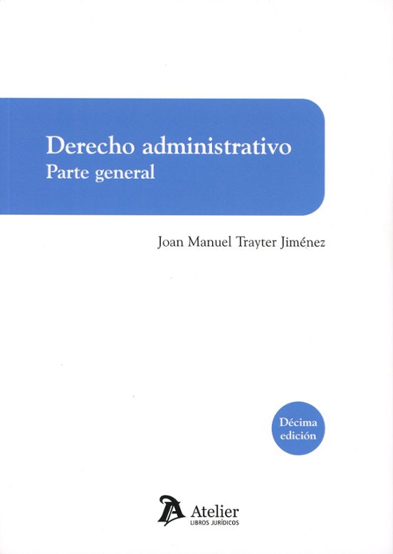 Derecho Administrativo. Parte General 2025