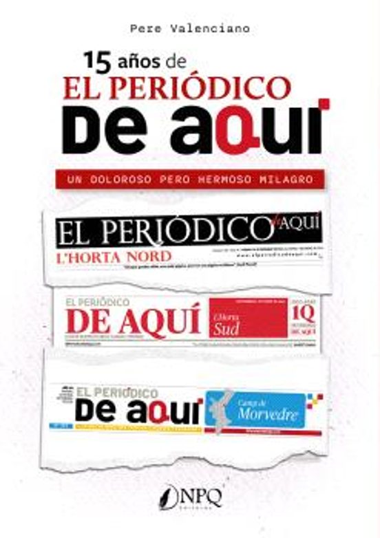 15 Años Del Periódico De Aquí