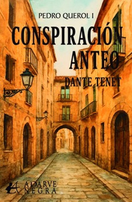 Conspiración Anteo. Pedr Querol I