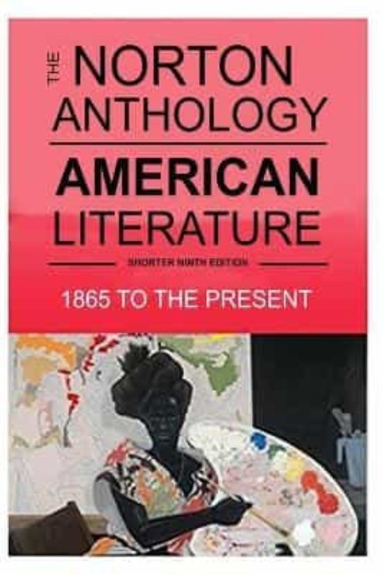 The Norton Anthology Of American Literature 1865 To