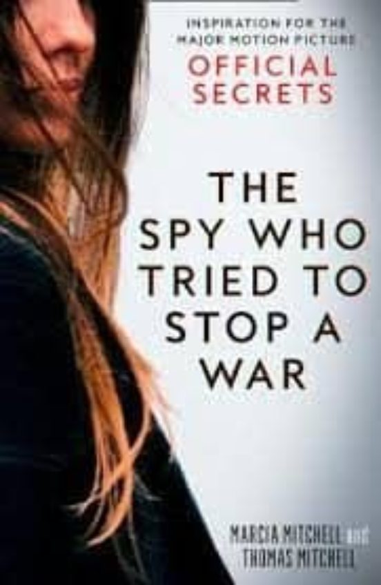 The Spy Who Tried To Stop A War : Inspiration For The Major Motion Pic