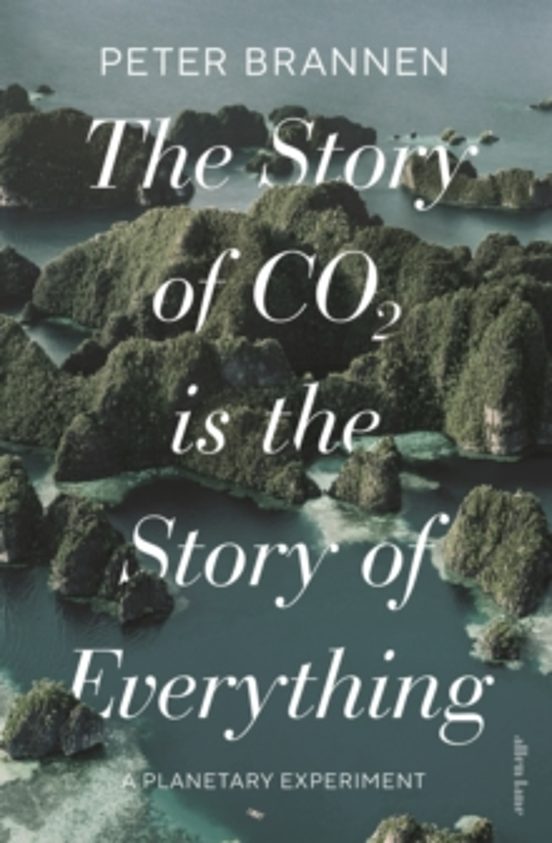 The Story Of Co2 Is The Story Of Everything