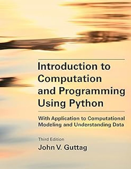 Introduction To Computation And Programming Using Python Third Edition