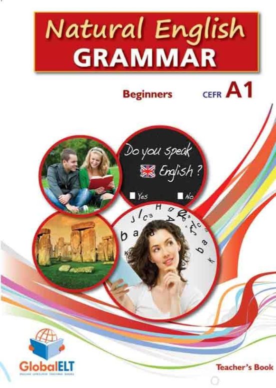 Natural English Grammar Beginners A1 Self-study Edition