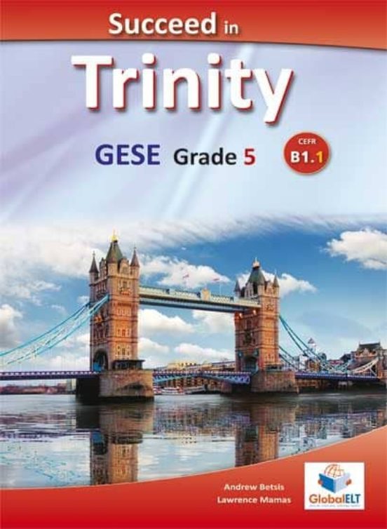 Succeed In Trinity Gese Grade 5 Cefr B1 Student S Book With Key Per Le