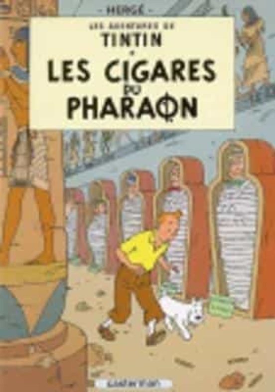 Les Aventures De Tintin Volume 4 Les Cigares Du Pharaon