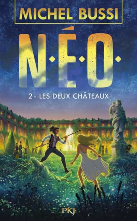 N.e.o. - Tome 2 Les Deux Chateaux