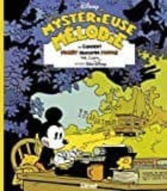 Une Mystérieuse Mélodie Ou Comment Mickey Rencontra Minnie