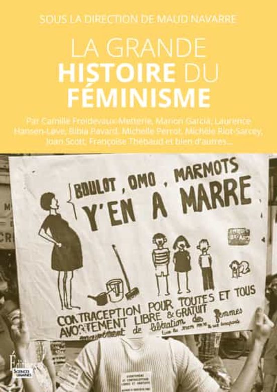 La Grande Histoire Du Feminisme - Volume