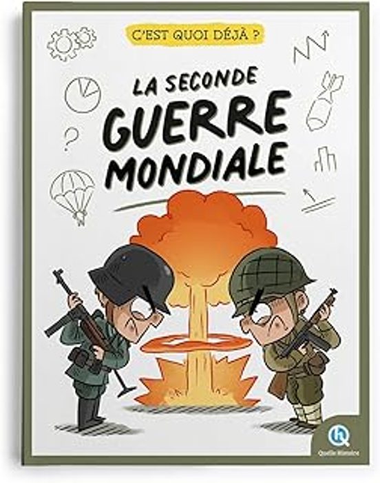 La Seconde Guerre Mondiale