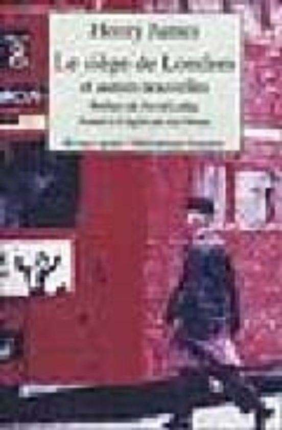 Le Siege De Londres Et Autres Novelles