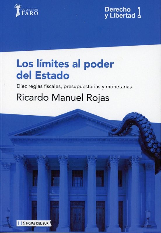 Límites Al Poder Del Estado. Diez Reglas Fiscales Presupuestaria S Y M