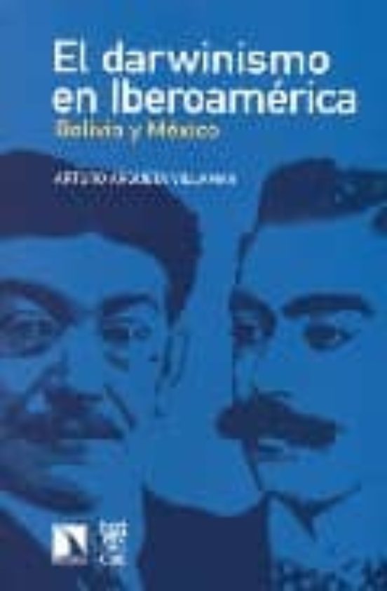 El Darwinismo En Iberoamerica: Bolivia Y Mexico