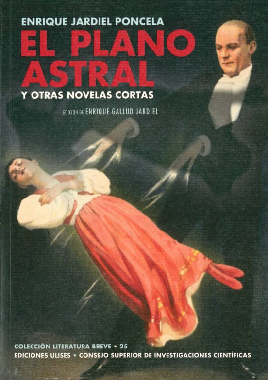 El Plano Astral Y Otras Novelas Cortas