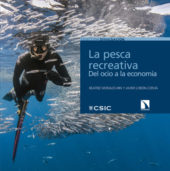 La Pesca Recreativa : Del Ocio A La Economía