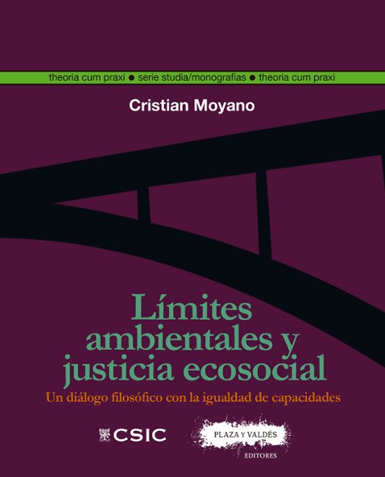 Límites Ambientales Y Justicia Ecosocial : Un Diálogo Filosófico Con La Igualdad De Capacidades