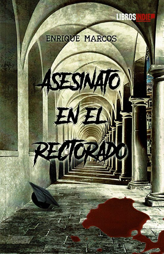Asesinato En El Rectorado
